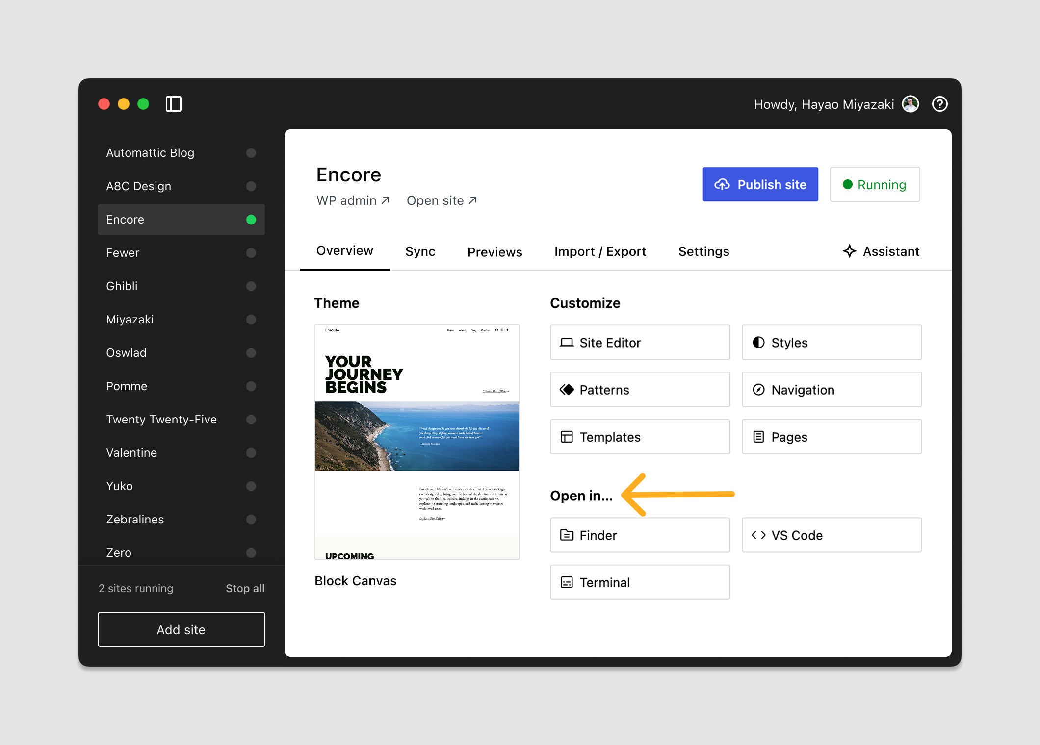 Open local site files in your preferred code editor and terminal app.